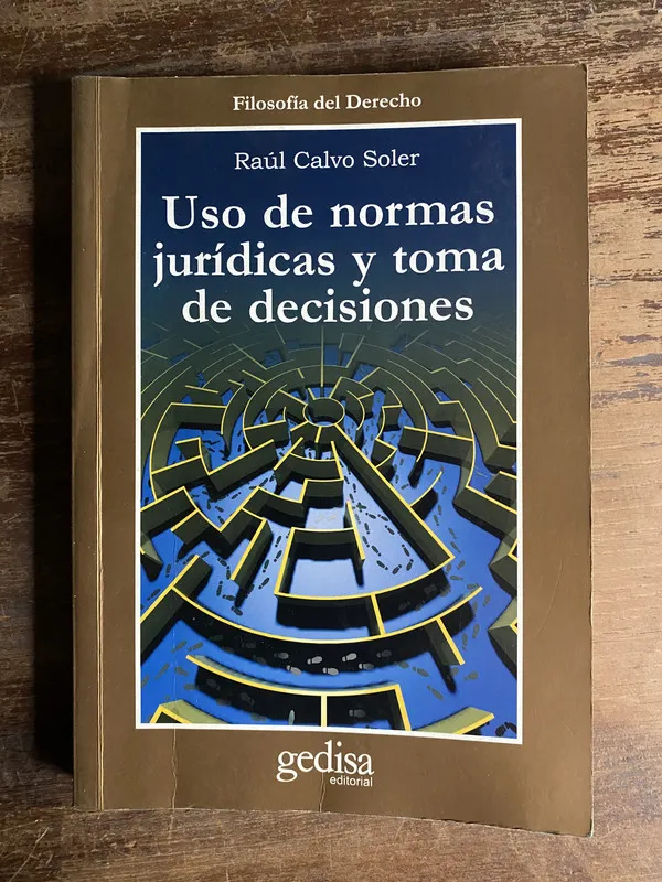 Uso de normas juridicas y toma de - Calvo Soler (4p6)