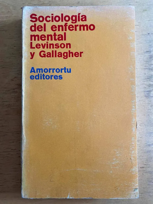Sociologia Del Enfermo - Levinson; Gallagher (h4)
