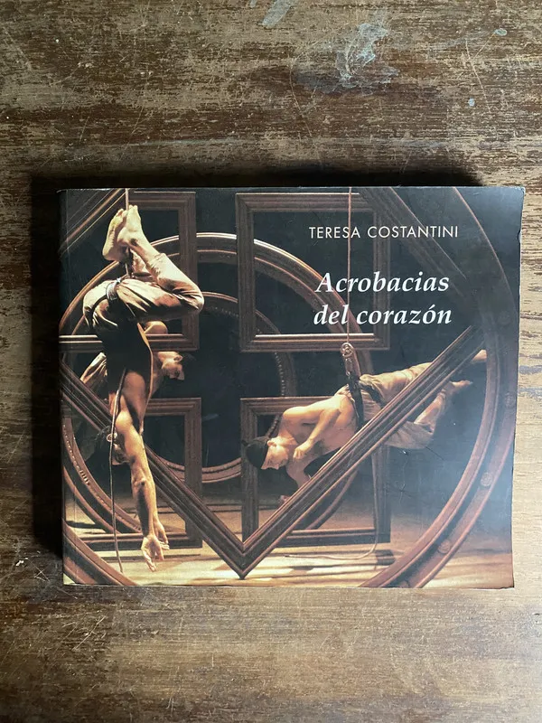 Tapa de Acrobacias del corazon - Costantini Teresa (4p5)