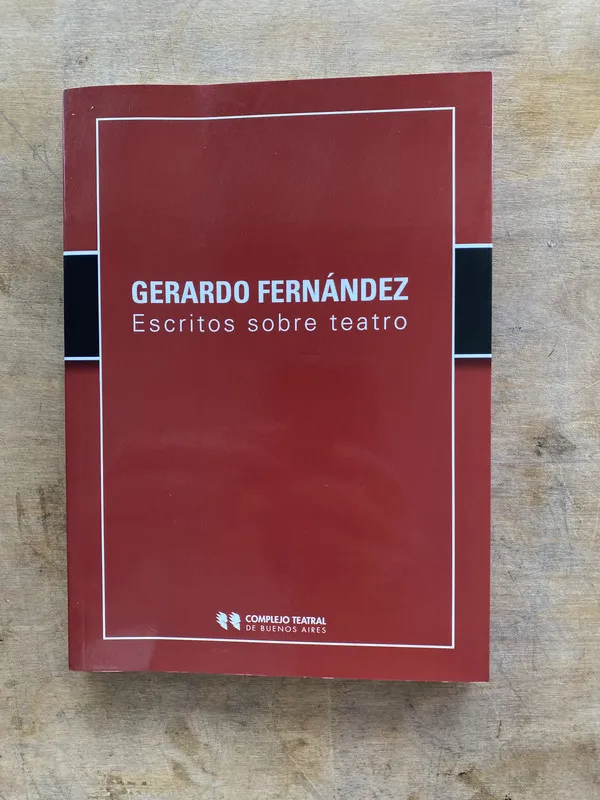 Escritos sobre teatro - Fernandez Gerardo (hh6)