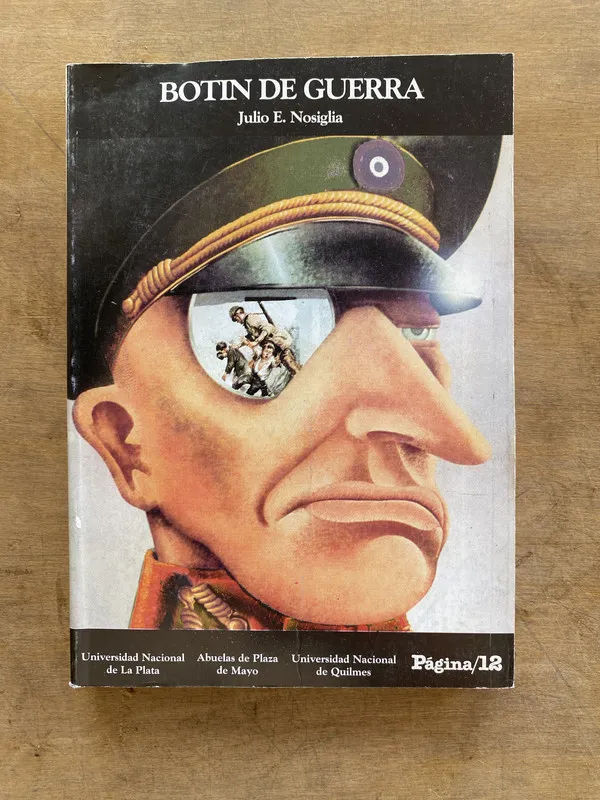 Botin de Guerra - Nosiglia Julio E. (oo7)