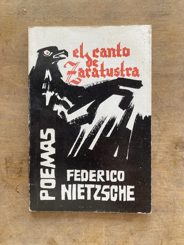 El canto de Zaratustra - Nietzsche Federico (oo7)