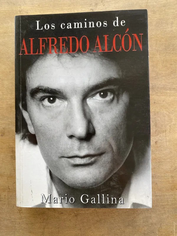 Los caminos de Alfredo Alcon - Gallina Mario (oo7)