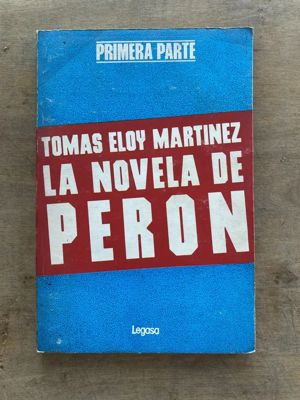 Tapa de La novela de Peron - Martinez Tomas Eloy (oo7)