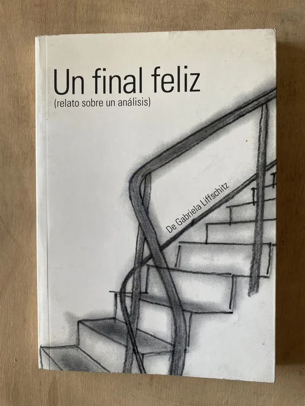 Un final feliz - Liffschitz Gabriela (F7)
