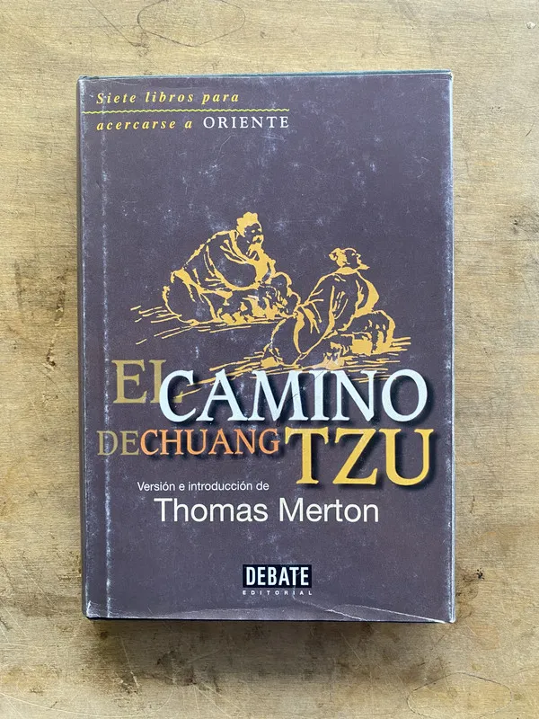 El camino de Chuang Tzu - Merton Thomas (PP7)