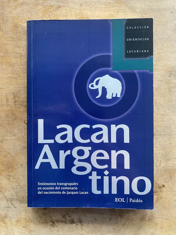 Lacan Argentino - Miller Jacques-Alain: (PP7)