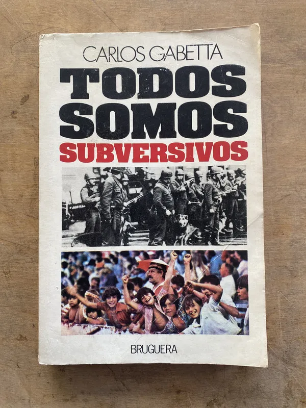 Todos somos subversivos - Gabetta Carlos (PP7)