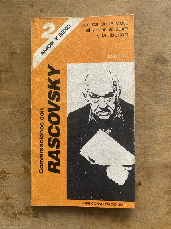 Conversaciones con Rascovsky - Rascovsky (PP7)