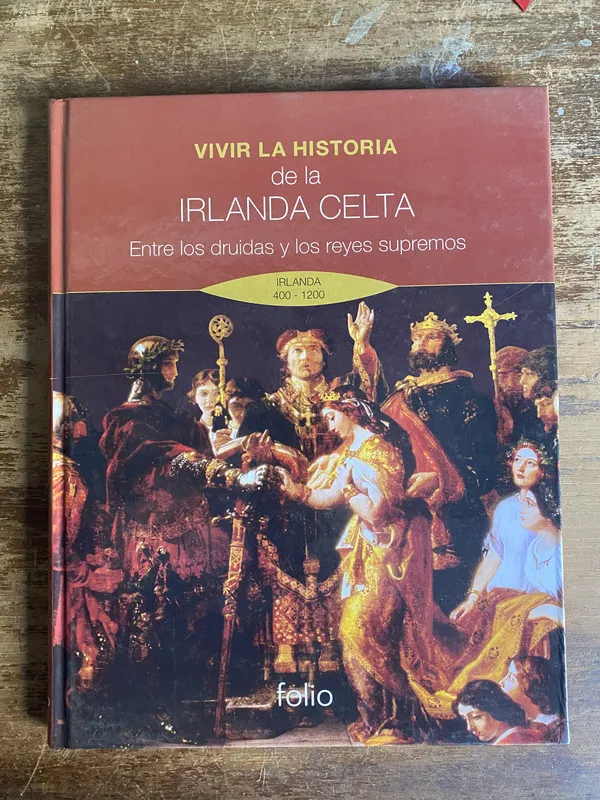 Tapa de Vivir la Historia de la Irlanda Celta - (4o7)
