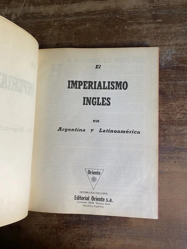 El Imperialismo Ingles en Argentina y Latinoamerica - (4o7)