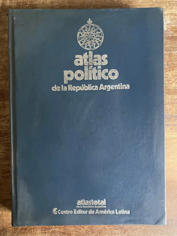 Atlas Politico de la Republica Argentina - (4o7)