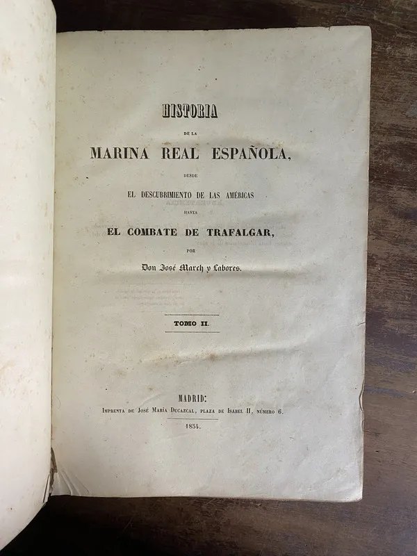 Historia de la Marina Real Española - March y Labores (4d0)