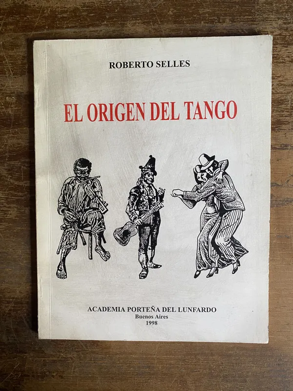 El origen del tango - Selles Roberto (4k1)