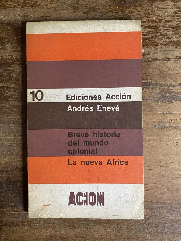Tapa de Breve historia del mundo colonial - Eneve Andres (4k1)