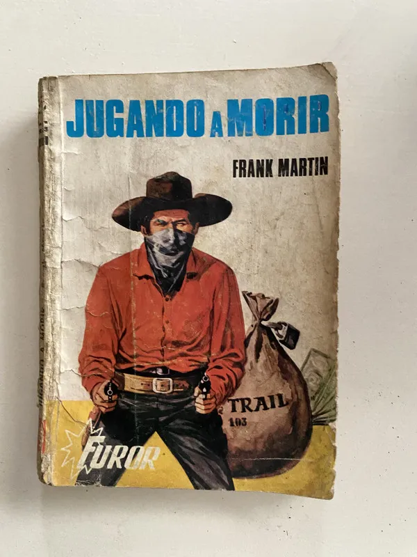 Jugando a Morir - Martin Frank (4o2)