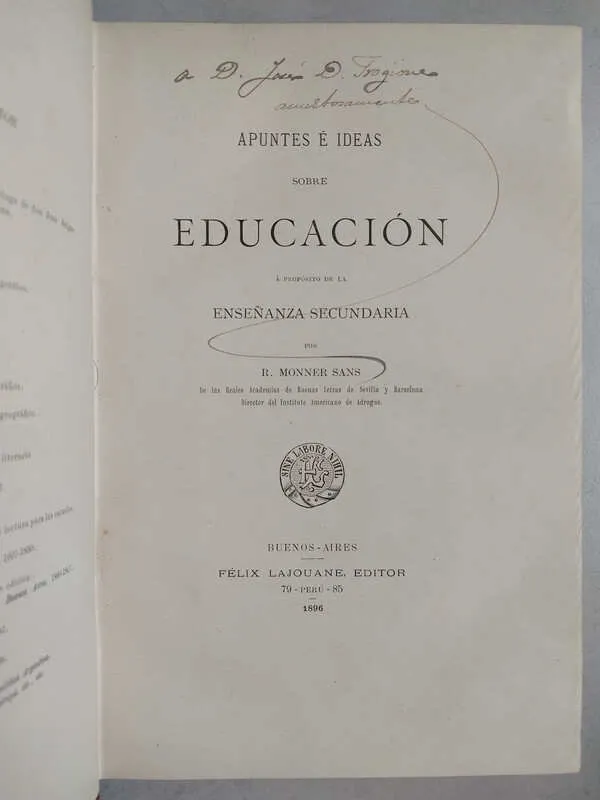 Apuntes E Ideas Sobre Educacion - Monner Sans, R. (D6)