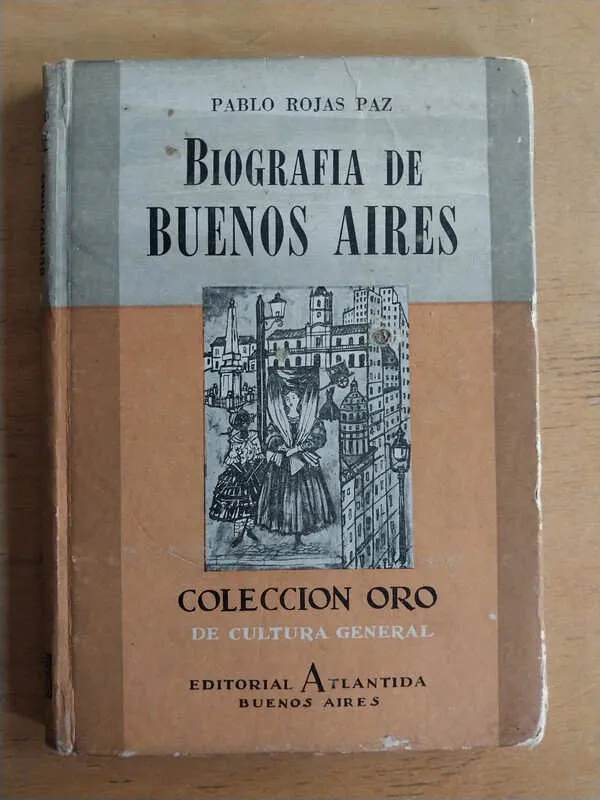 Biografia De Buenos Aires - Rojas Paz, Pablo (i3)