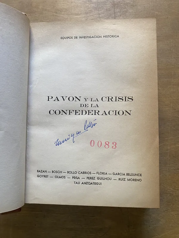 Tapa de Pavon y la Crisis de la Confederacion - (3z6)