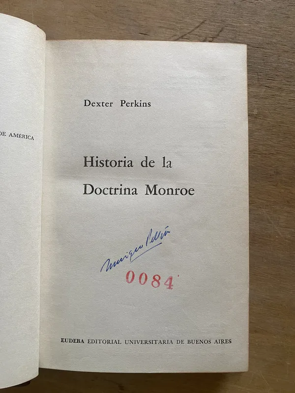 Tapa de Historia de la Doctrina Monroe - Perkins Dexter (3z4)