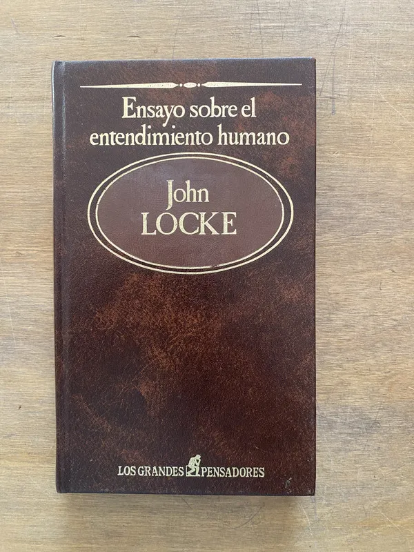 Ensayo sobre el entendimiento humano - Locke John (3z3)