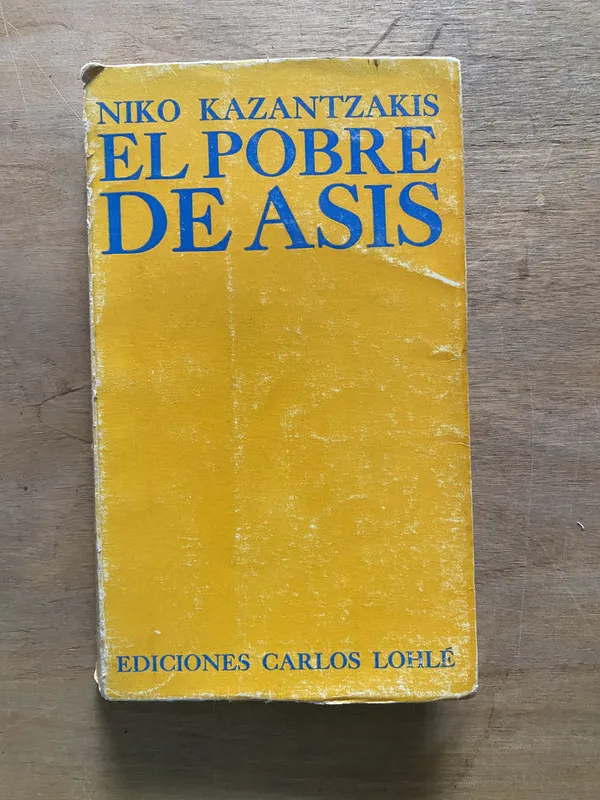 El pobre de Asis - Kazantzakis Niko (3z3)
