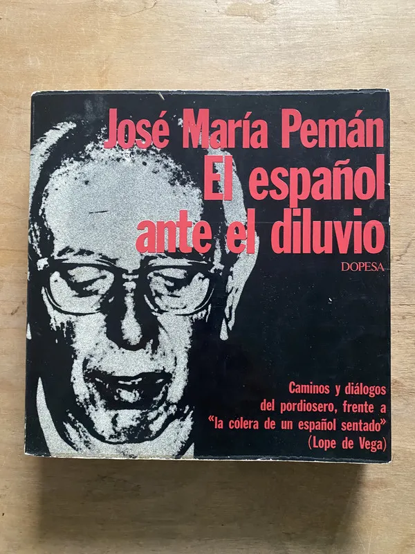 El español ante el diluvio - Peman Jose Maria (3z3)