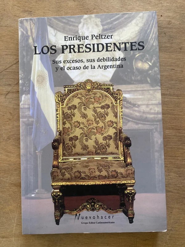 Los presidentes - Peltzer Enrique (3z3)