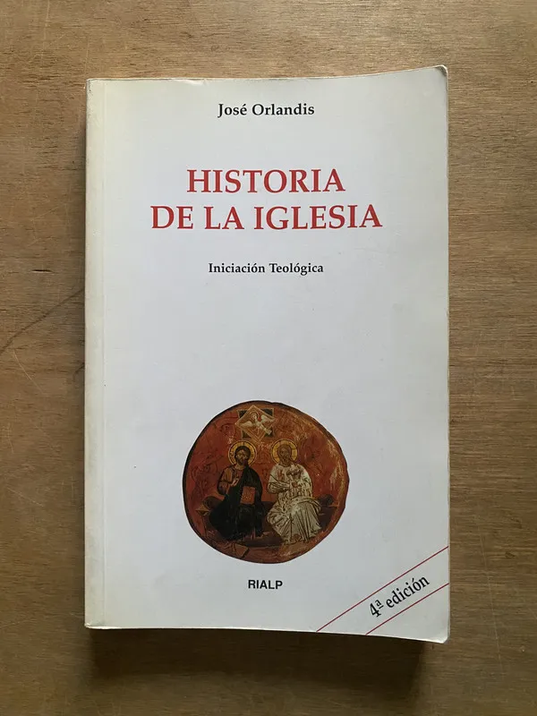 Historia de la Iglesia - Orlandis Jose (3z2)