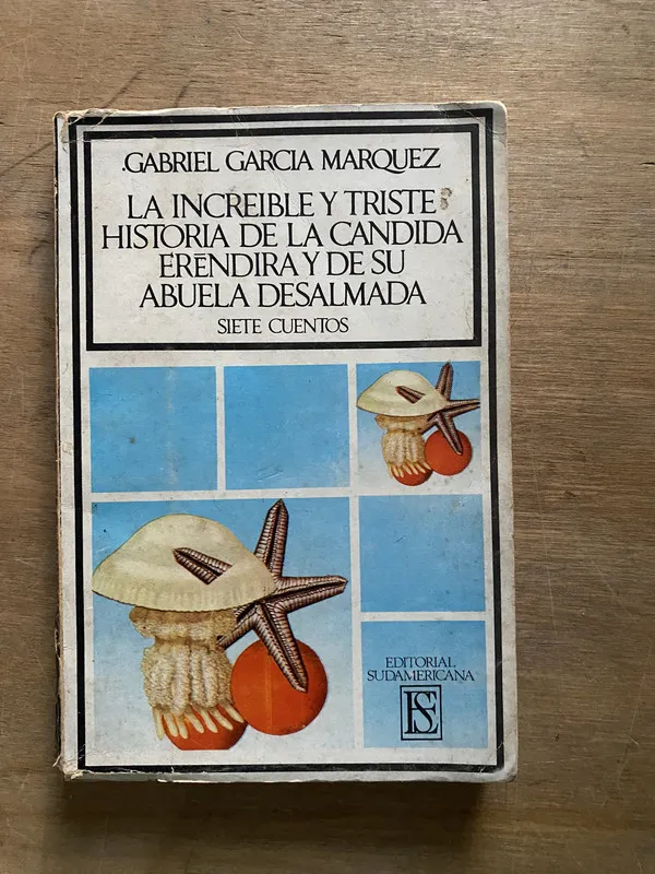 Tapa de La increible y triste historia de la - Garcia Marquez (3z2)