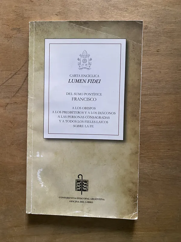 Carta enciclica Lumen Fidei del sumo pontifice Francisco -