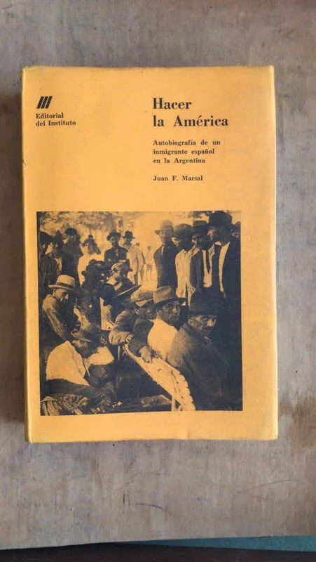 Hacer La America - Marsal, Juan F. (bb6)