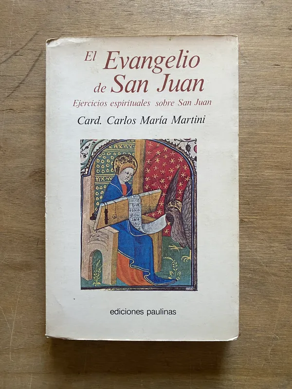 El Evangelio de San Juan - Martini Carlos Maria (3z1)