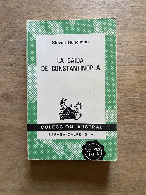 La caida de Constantinopla - Runciman Steven (3z1)