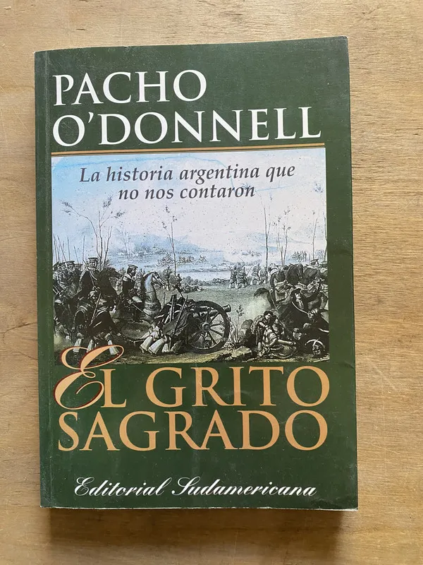 El Grito Sagrado - O'Donnell Pacho (3y6)