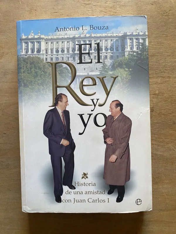 El Rey y yo - Bouza Antonio L. (3y6)