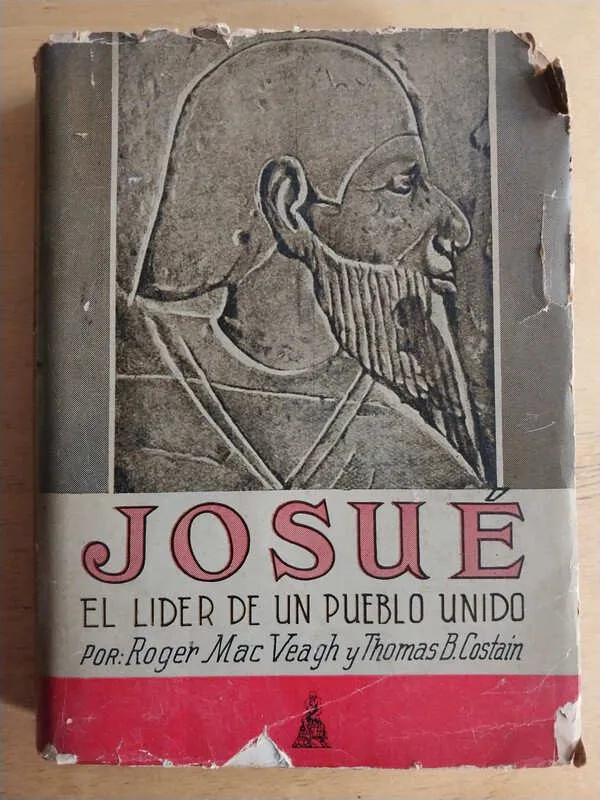 Josue El Lider De Un Pueblo Unido - Mac Veagh; Costain (i3)