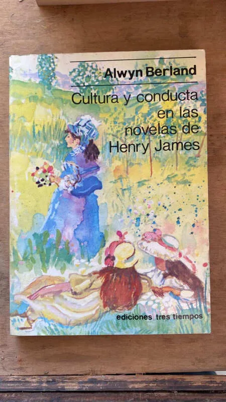 Cultura Y Conducta En Las Novelas De Henry James- Alwyn (ff4