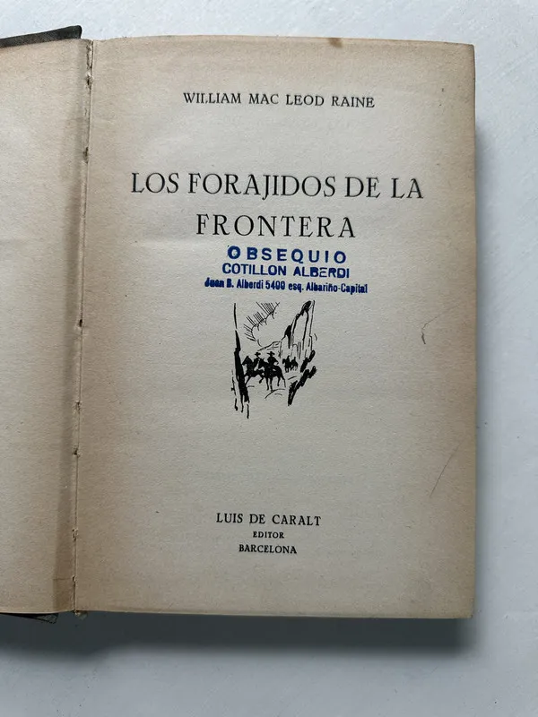 Los forajidos de la frontera - Raine William MacLeod (4S2)