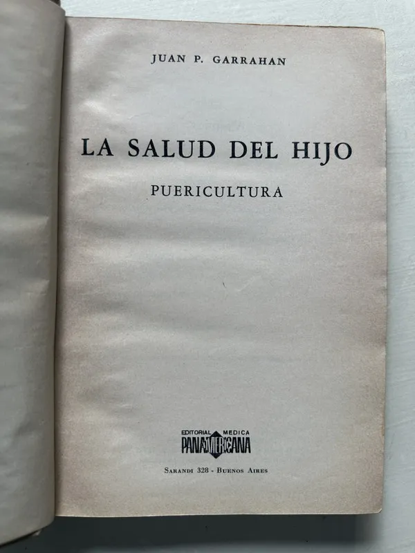 La salud del hijo - Garrahan Juan P. (4S3)