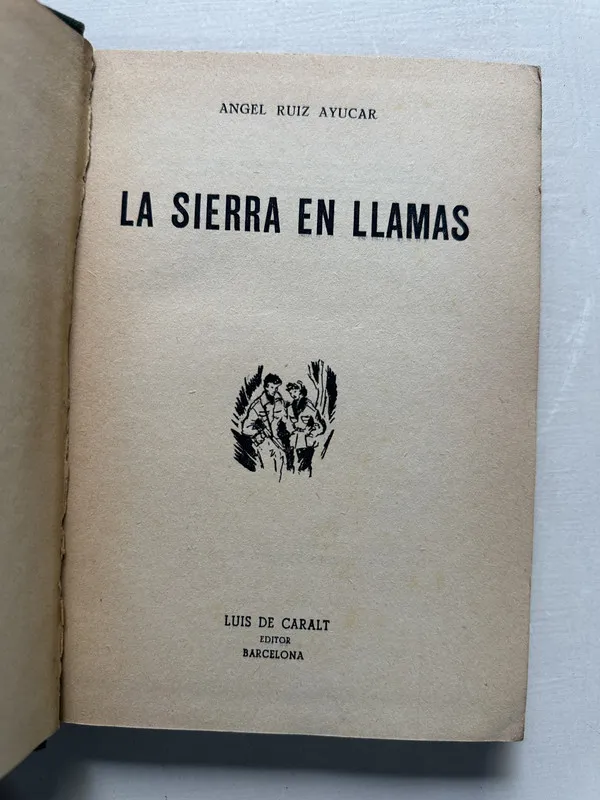Tapa de La sierra en llamas - Ruiz Ayucar angel (4S3)