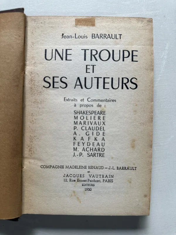 Une troupe et ses auteurs - Barrault Jean-Louis (4S3)