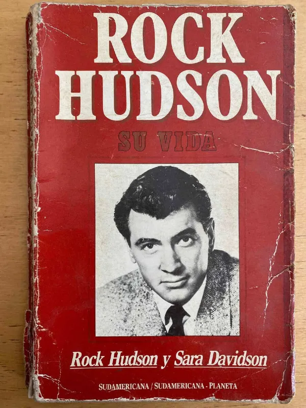 Rock Hudson Su Vida - Hudson, Rock; Davidson, Sara (j3)
