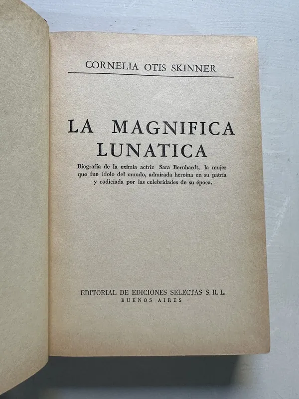La magnifica lunatica - Skinner Cornelia Otis (4S4)