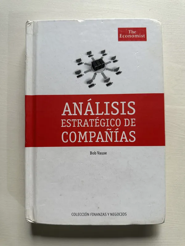 Analisis estrategico de compañias - Vause Bob (4S5)