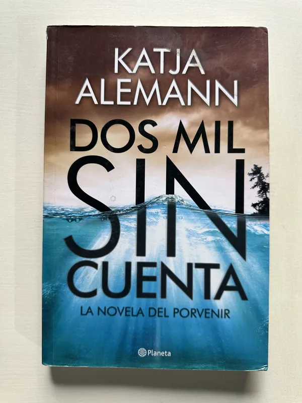 Dos mil sin cuenta - Alemann Katja (4S5)