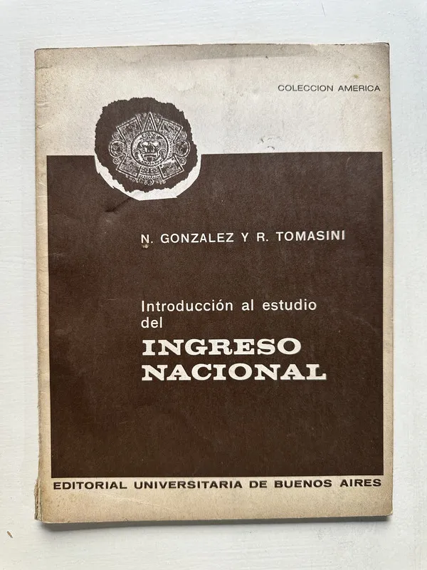 Introduccion al estudio del ingreso - Gonzalez (4S5)