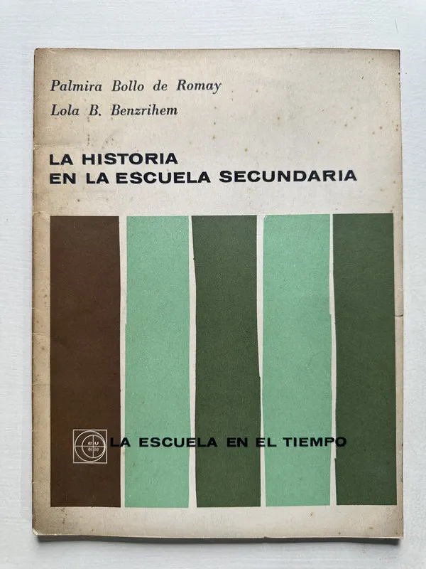 La historia en la escuela secundaria - Bollo de Romay (4S5)