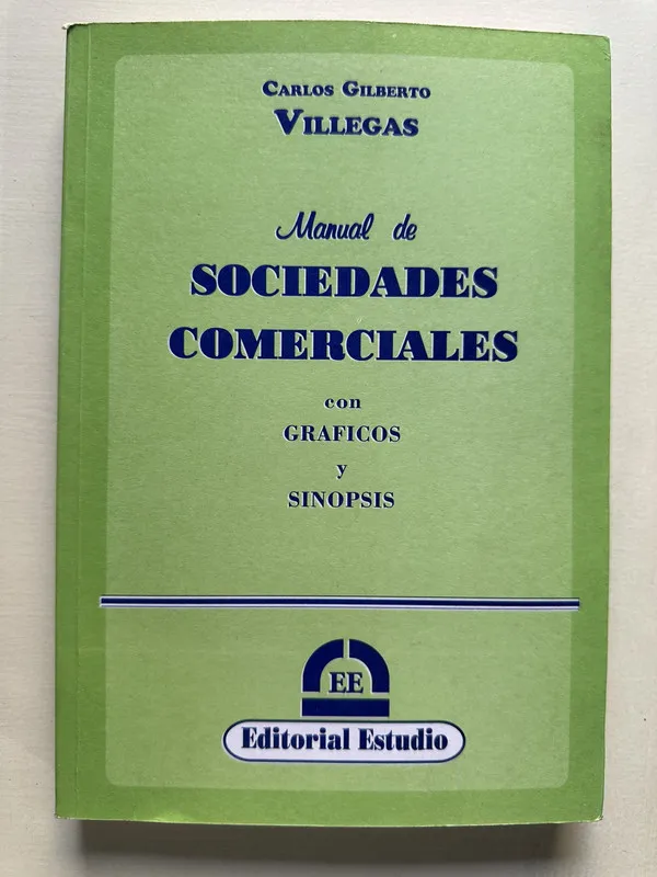 Manual de sociedades comerciales - Villegas (4S5)