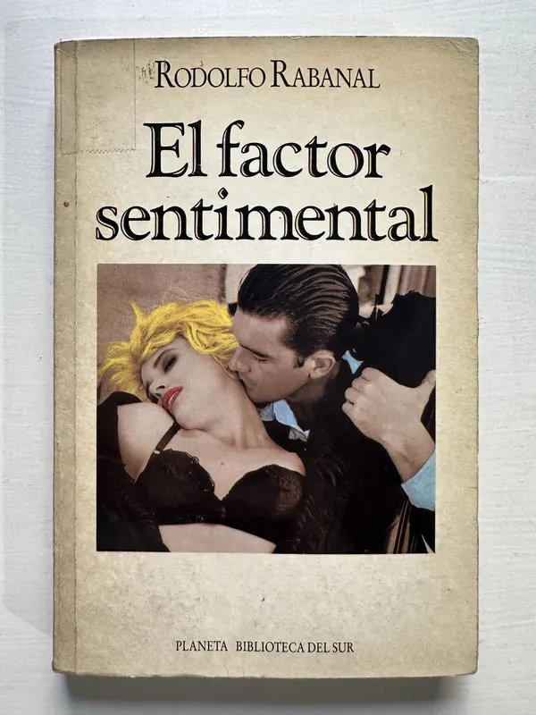 El factor sentimental - Rabanal Rodolfo (4S5)